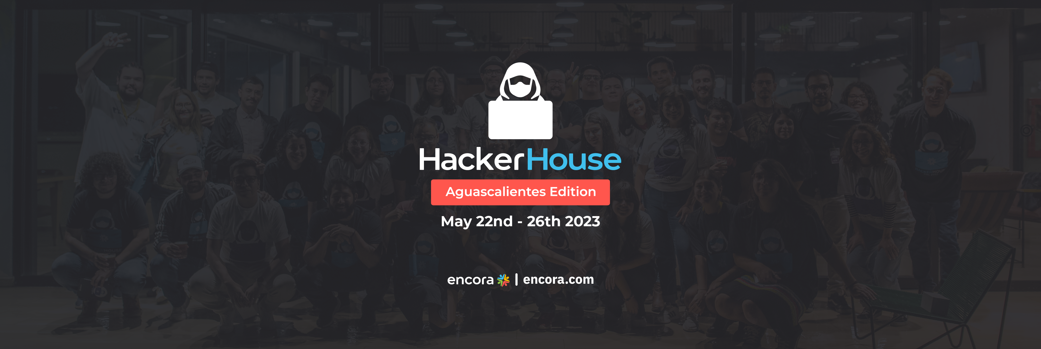 Encora Hacker House Aguascalientes 2023